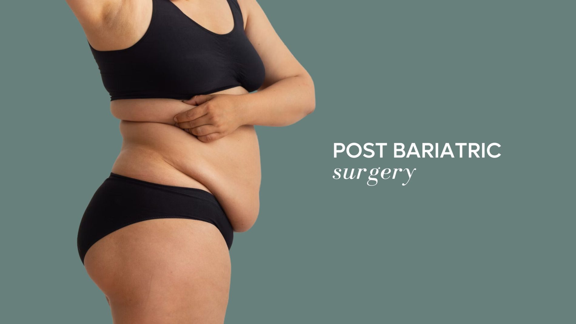 Post Bariatric Surgery